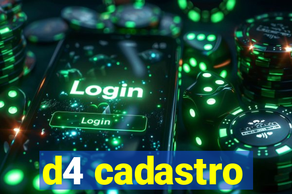 d4 cadastro